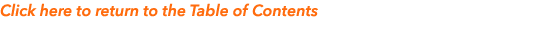 Click here to return to the Table of Contents